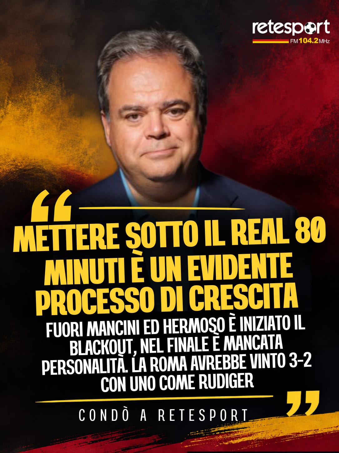 Condò: Roma showed clear growth against Real Madrid and remain Inter's strongest challengers