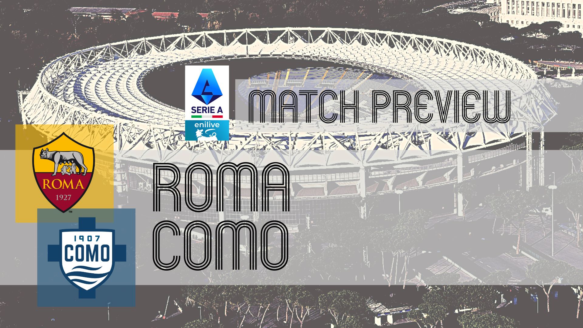 Como vs Roma: Serie A Preview – Team News, Lineups & Prediction