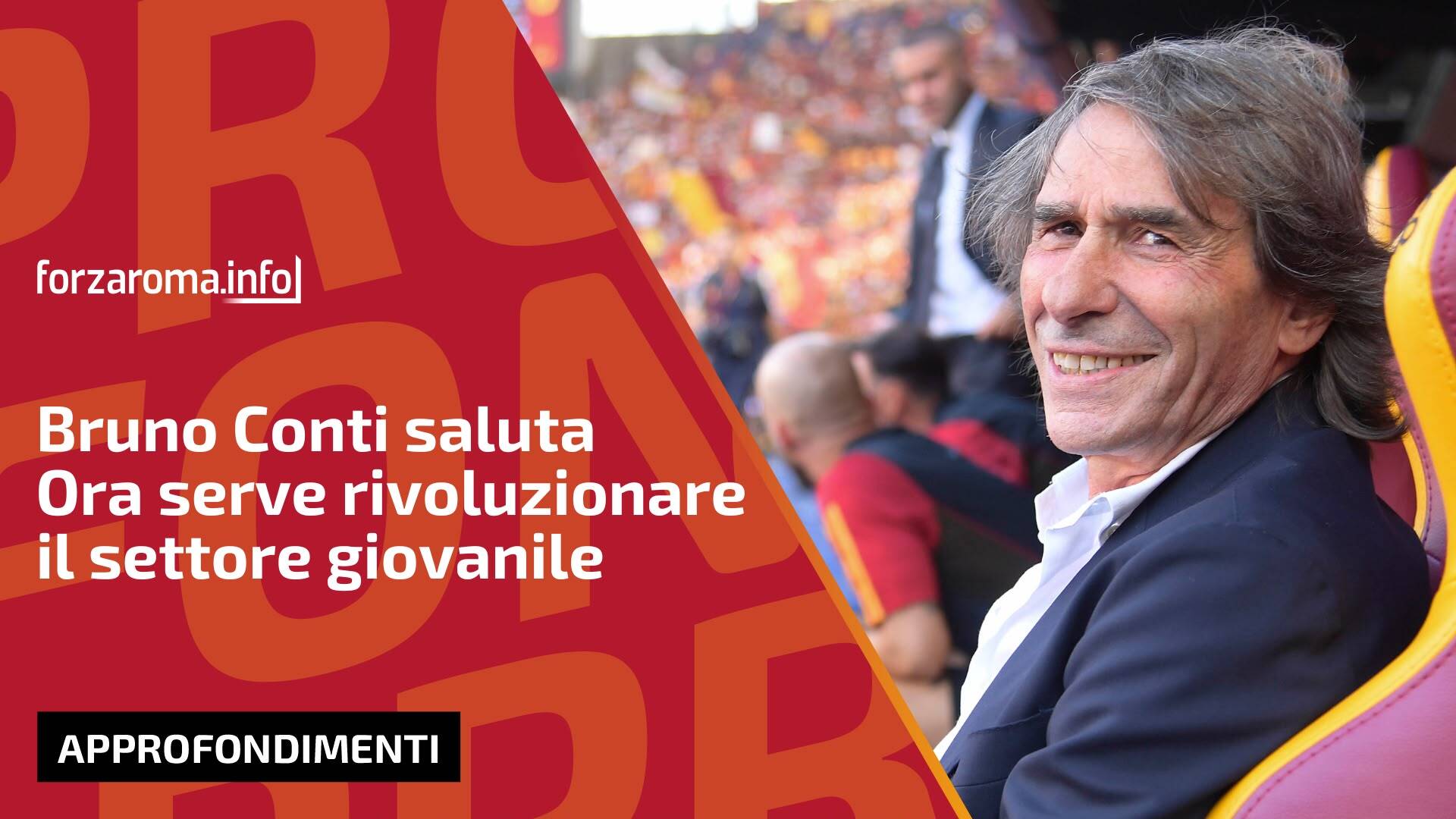 Bruno Conti departs Roma after 53 years; youth academy overhaul required